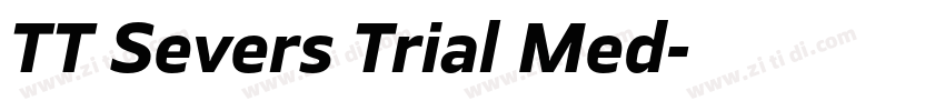 TT Severs Trial Med字体转换